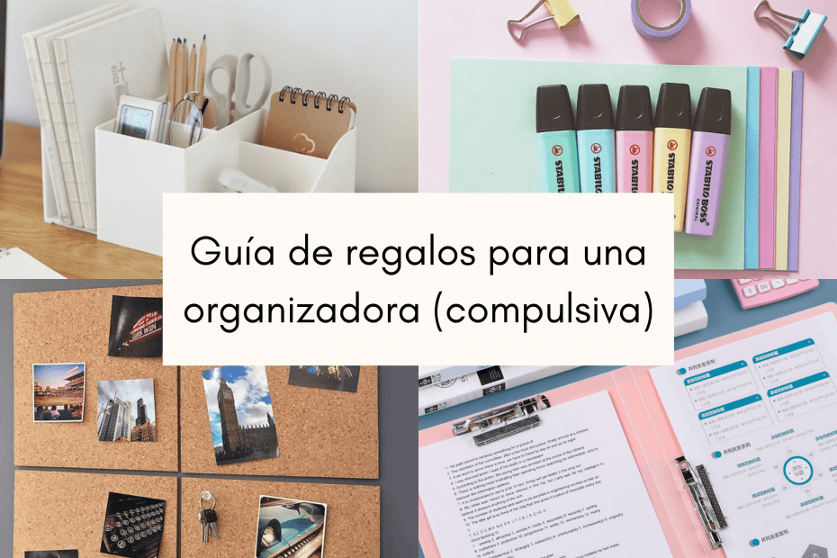 Guia-de-regalos-para-una-organizadora-compulsiva