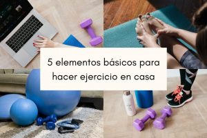 5-elementos-básicos-para-hacer-ejercicio-en-casa